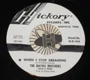 7inch Vinyl Single - The Mathis Brothers - When I Stop Dreaming / With Tears In My Eyes