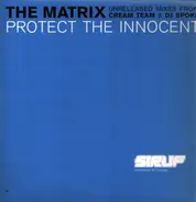 The Matrix - Protect The Innocent