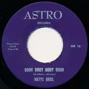 The Matys Bros. - Boom Biddy Biddy Boom / Having A Ball At The Hall