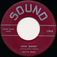 The Matys Bros. - Dixie Danny