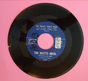 The Matys Bros. - My Truly, Truly Fair / Beer Barrel Polka