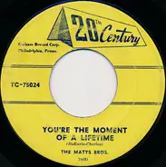 The Matys Bros. - You're The Moment Of A Lifetime / Muskrat Ramble