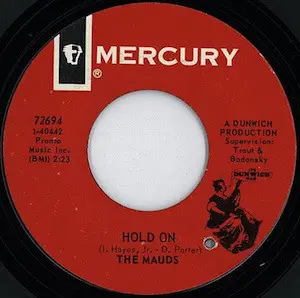 The Mauds - Hold On / C'mon And Move