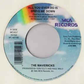 The Mavericks - All You Ever Do Is Bring Me Down