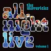 CD - The Mavericks - All Night Live Volume 1