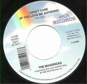 The Mavericks - I Don't Care (If You Love Me Anymore)