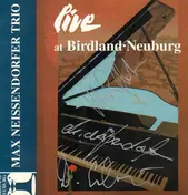 The Max Neissendorfer Trio - Live at Birdland Neuburg