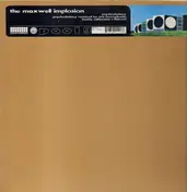 The Maxwell Implosion - Psychochutney