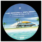 12inch Vinyl Single - The Maxwell Implosion - L'Homme En Peluche
