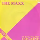 7inch Vinyl Single - The Maxx - (The Biggest Illegal Export) Cocaine