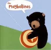 The Maybellines - The Maybellines