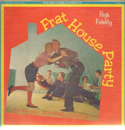The Mayfair All-Star Orchestra - Frat House Party