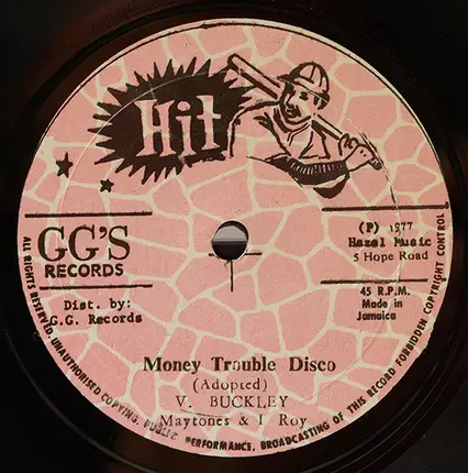 The Maytones & I-Roy - Money Trouble Disco