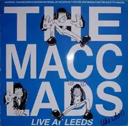 The Macc Lads - Live at Leeds (the who?)