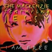 The Mackenzie Featuring Jessy - I Am Free