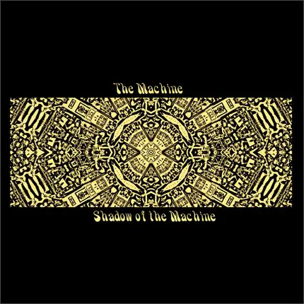 The Machine - Shadow Of The Machine