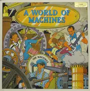 LP - The Machines - A World Of Machines