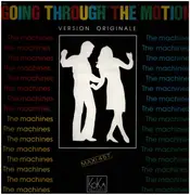 12inch Vinyl Single - The Machines - Going Through The Motion