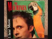 Machines - I Hear Music