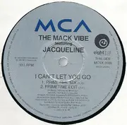 12inch Vinyl Single - The Mack Vibe Featuring Jacqueline - I Can't Let You Go