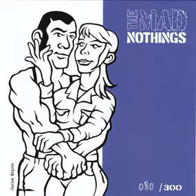 The Mad Nothings - The Mad Nothings