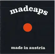 The Madcaps - Made In Austria