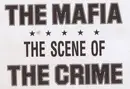 12'' - The Mafia - The Scene Of The Crime / 2nd Offence