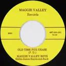7inch Vinyl Single - The Maggie Valley Boys - Old Time Fox Chase