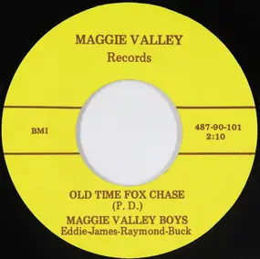 The Maggie Valley Boys - Old Time Fox Chase