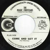 The Magic Christians - Come And Get It