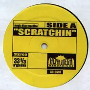 The Magic Disco Machine / Syl Johnson - Scratchin /  Different Strokes