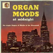 The Magic Fingers Of Merlin - Organ Moods At Midnight