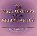 CD - The Magic Orchestra - The Magic Orchestra Plays The Kelly Family