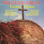 LP - The Magic Organ - Favorite Hymns