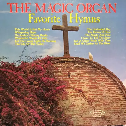 The Magic Organ - Favorite Hymns