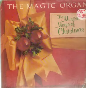 Magic Organ - The Musical Magic Of Christmas