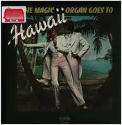 LP - The Magic Organ - The Magic Organ Goes To Hawaii - Monarch Pressing