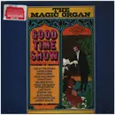 LP - The Magic Organ - Good Time Show