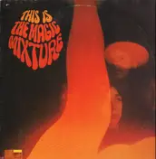 The Magic Mixture - This Is