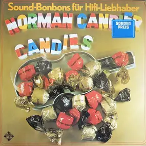 Norman Candler - Norman Candler Candies - Sound Bonbons Für Hifi-Liebhaber
