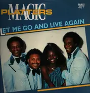 The Magic Platters - Let Me Go And Live Again