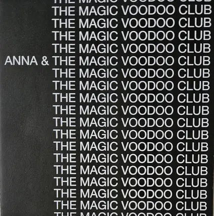 The Magic Voodoo Club - Anna & The Magic Voodoo Club