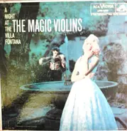 The Magic Violins - A Night At The Villa Fontana