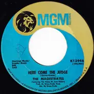 The Magistrates - Here Come The Judge / Girl