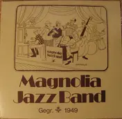 Magnolia Jazz Band - Magnolia Jazz Band