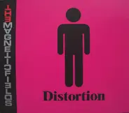 The Magnetic Fields - Distortion