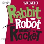 Magnetix - Rabbit The Robot-Robot The Rocket