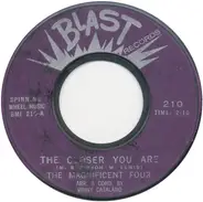 The Magnificent Four - The Closer You Are / Uncle Sam