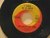 The Magnificent Men - You Changed My Life / I Could Be So Happy