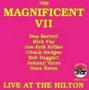 CD - The Magnificent VII - Live At The Hilton